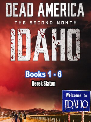 cover image of Dead America: Idaho Box Set, Books 1–6